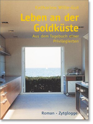 cover image of Leben an der Goldküste
